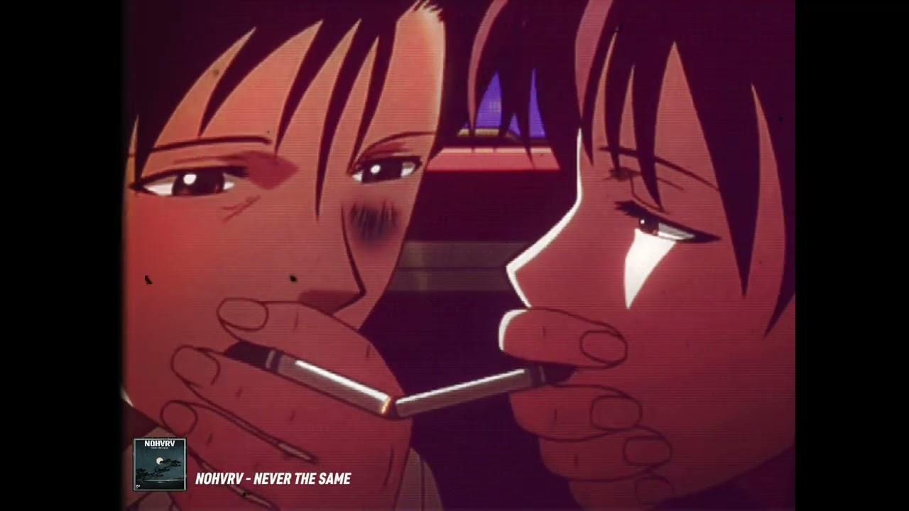 NOHVRV - NEVER THE SAME  