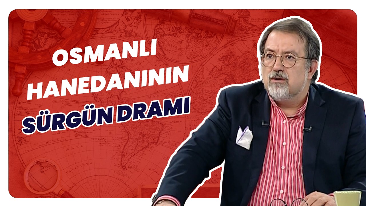Osmanlı Hanedan Üyelerinin Bilinmeyen Sürgün Hayatı | Tarihin Arka Odası