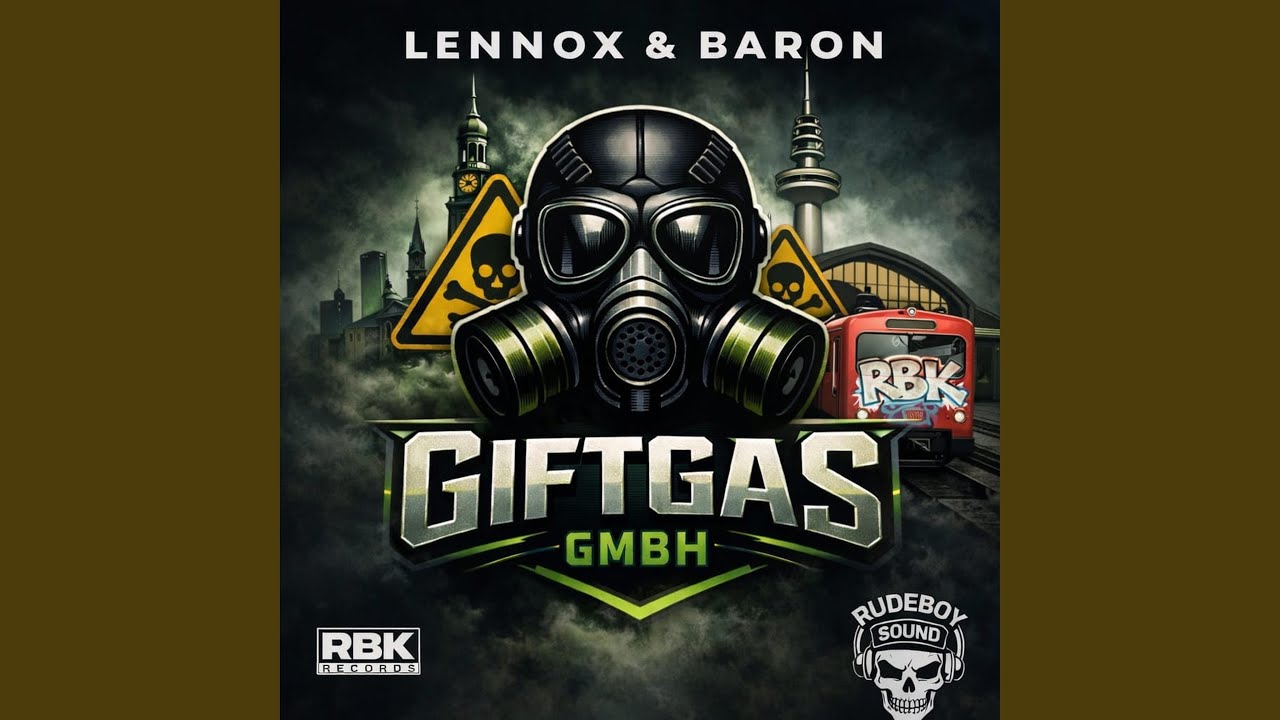 GIFTGAS GMBH (feat. Baron, Lennox & Chielle)