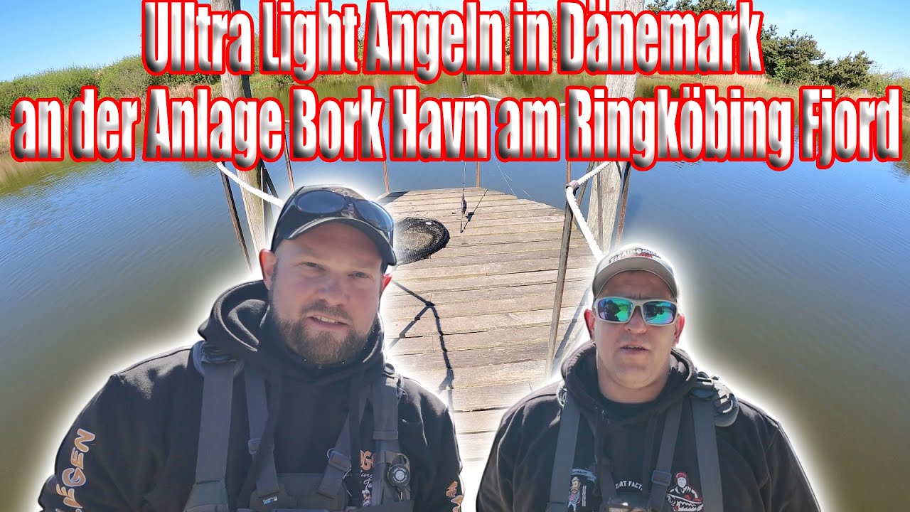 Ultra Light Angeln an der Anlage Bork Havn in Dänemark