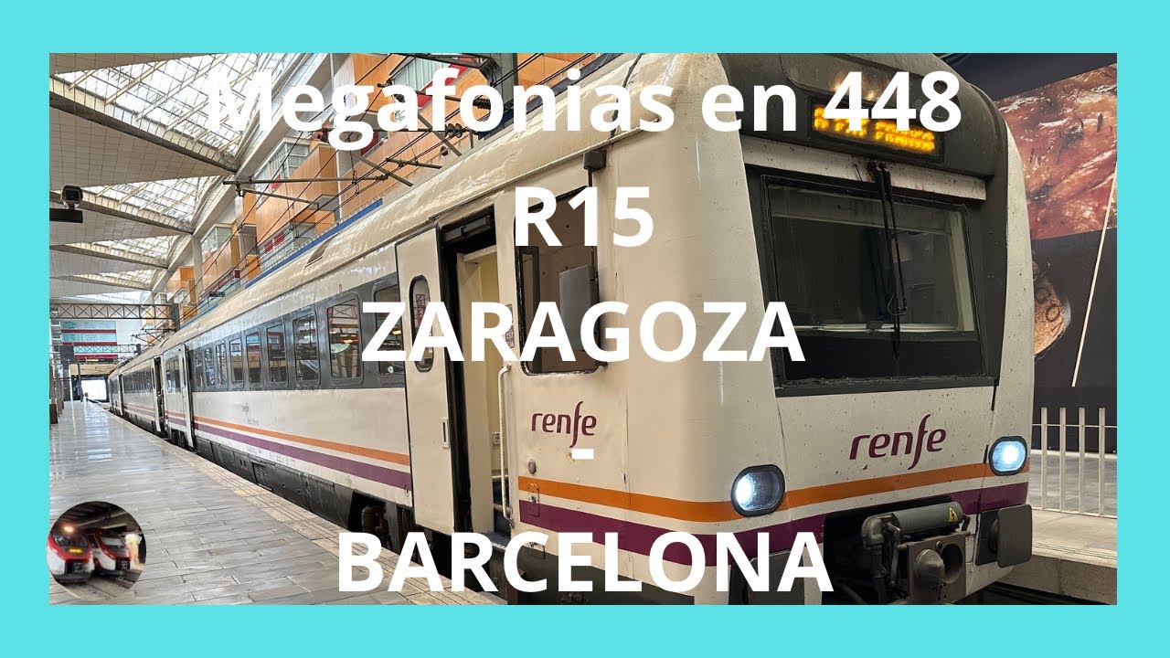 Megafonías de R15 Zaragoza-Barcelona en 448