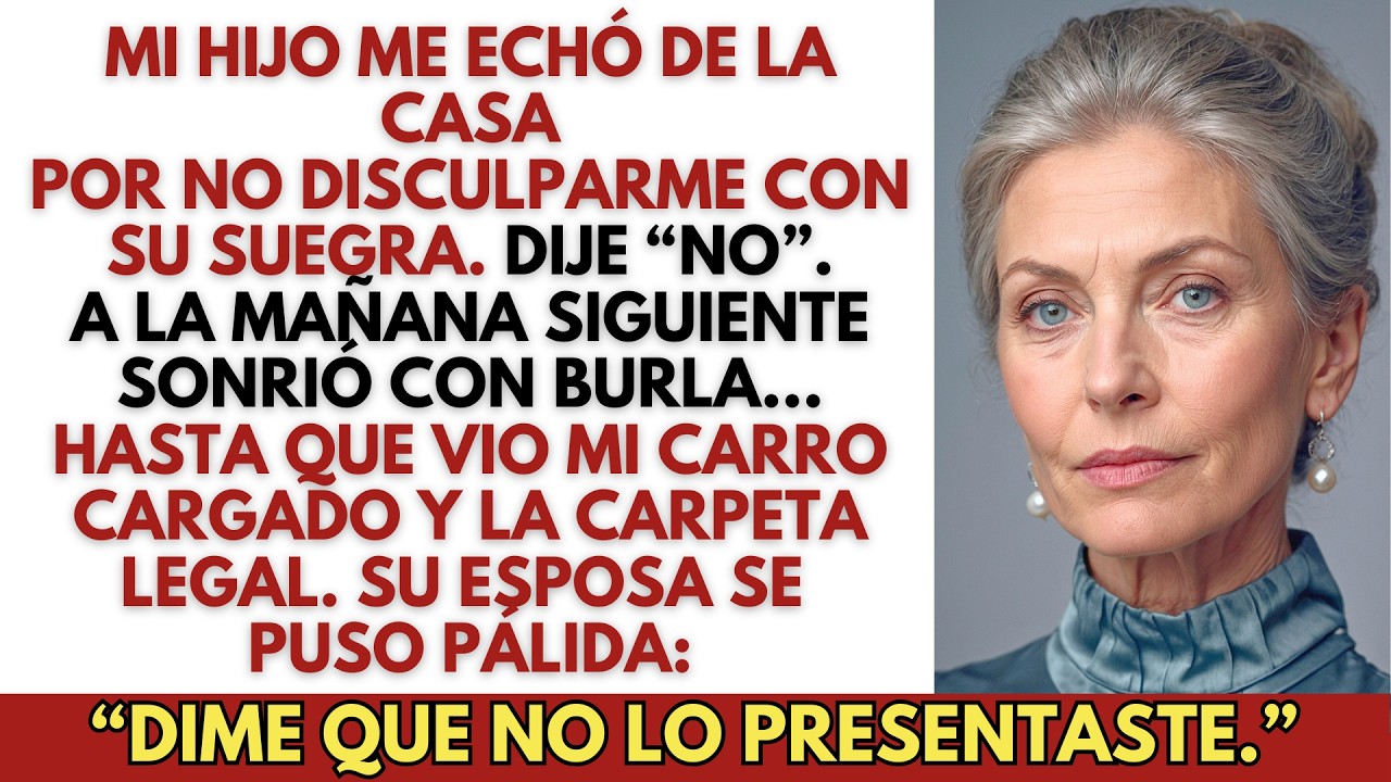 Mi Hijo Me Echó de Casa Hasta Que Me Disculpara con Su Suegra. Dije No—Al Día Siguiente…