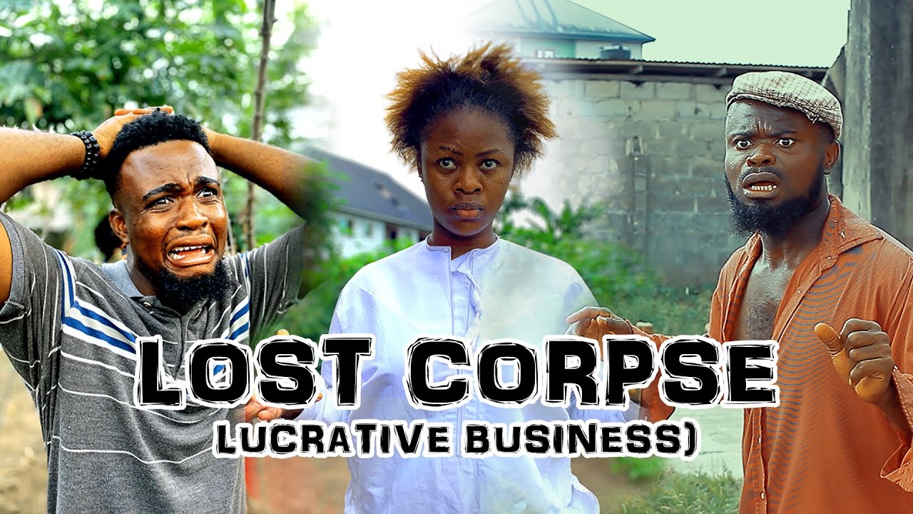 Lost Corpse - Lucrative Business 11 (Baze10 Comedy)😂