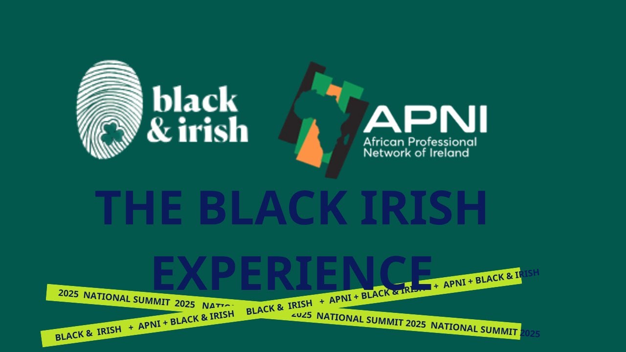 Ireland's first ever Black and Irish conference!