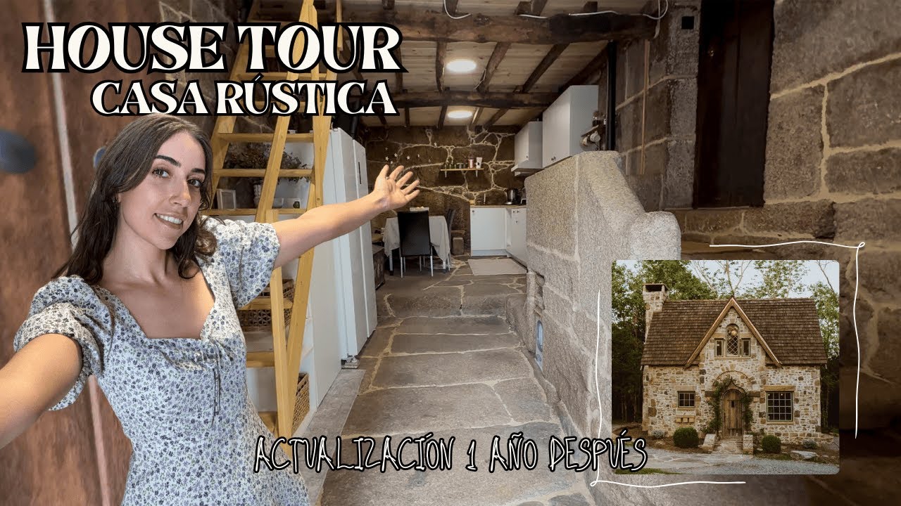 MI CASA RÚSTICA 1 año después 🏡