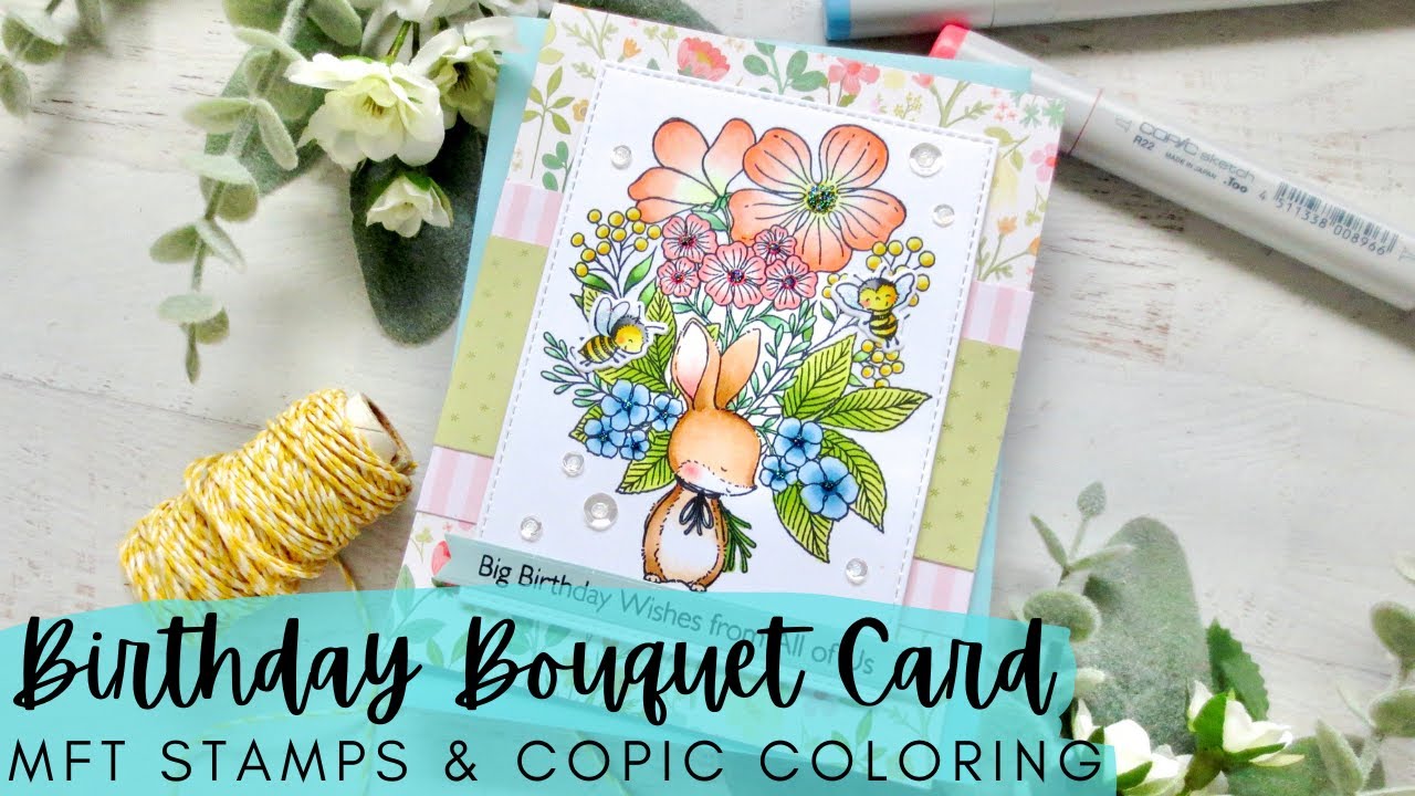Birthday Bouquet Card | MFT Stamps | Copic Coloring Big Beautiful Bouquet
