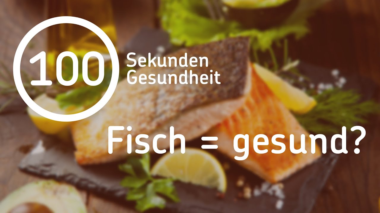 Ist Fisch wirklich SO gesund? | 100-Sekunden-Gesundheit