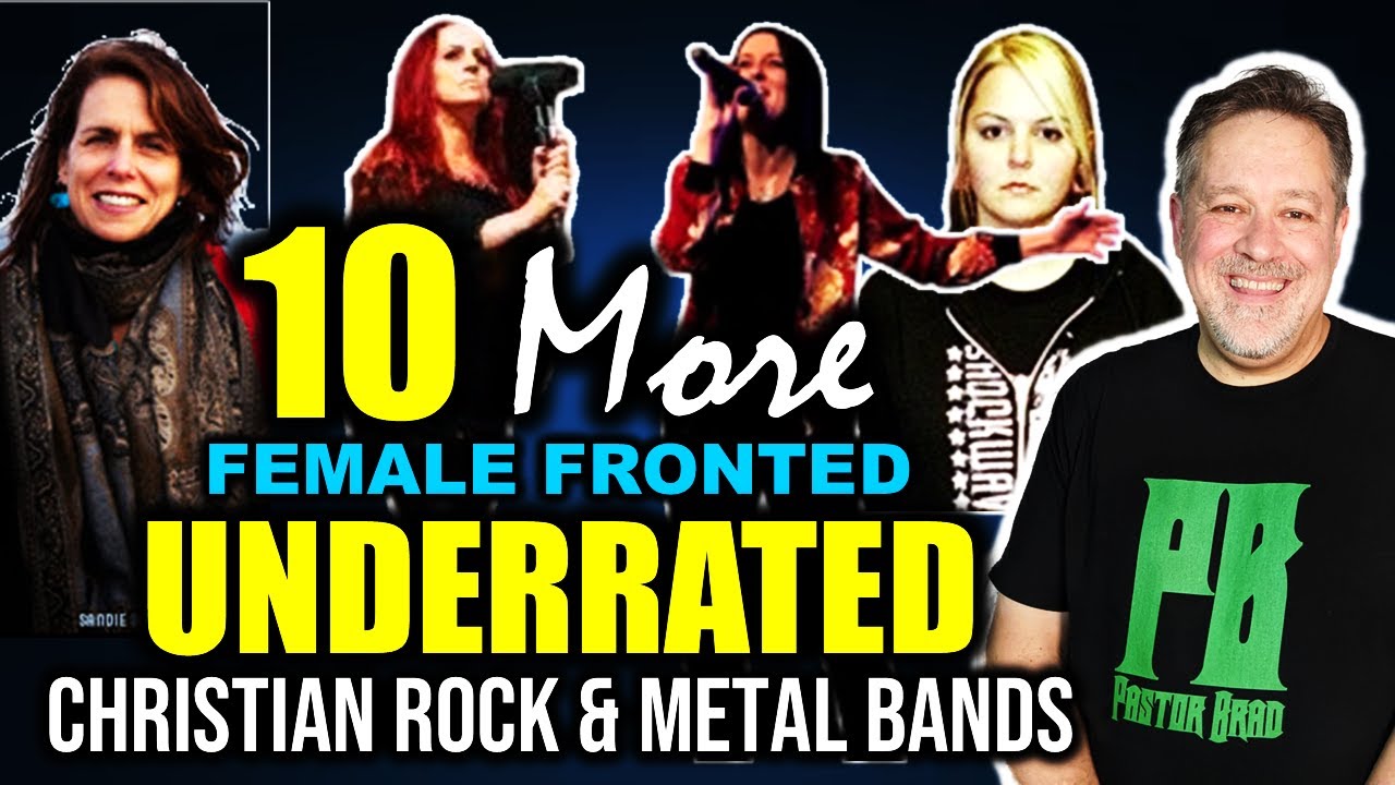 10 More Underrated Female Fronted Christian Rock & Metal Bands!
