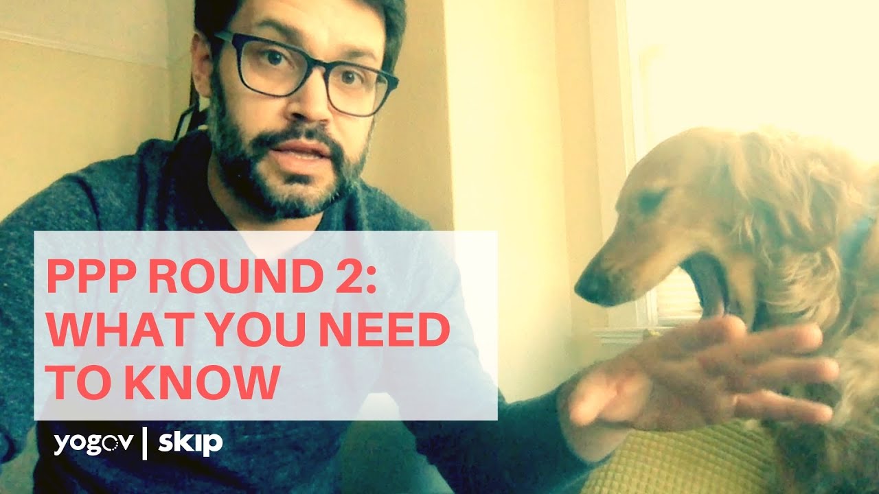 Ultimate Guide to PPP Round 2: What You Need To Know