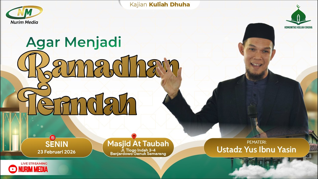 🔴 [LIVE]  Ustadz Yus Ibnu Yasin {KKD} | Agar Menjadi Ramadhan Terindah