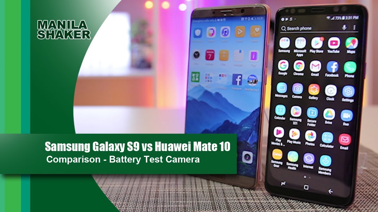 Samsung Galaxy S9 vs Huawei Mate 10 Comparison - Camera, Battery Test