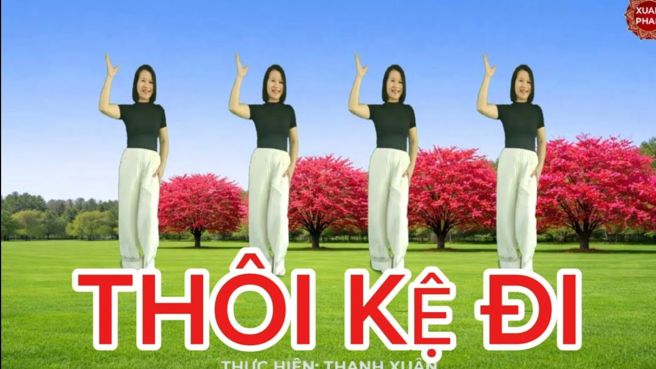 🌷THÔI KỆ ĐI🌻( RẤT ĐẸP - DỄ TẬP)