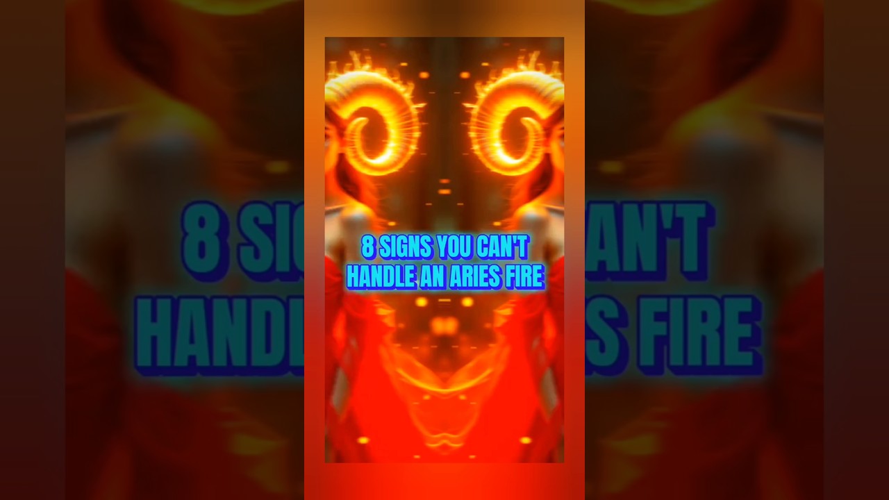 8 Signs You Can't Handle an Aries Fire #zodiacsignsexplained #zodiac #zodiacwhisperer #zodiac