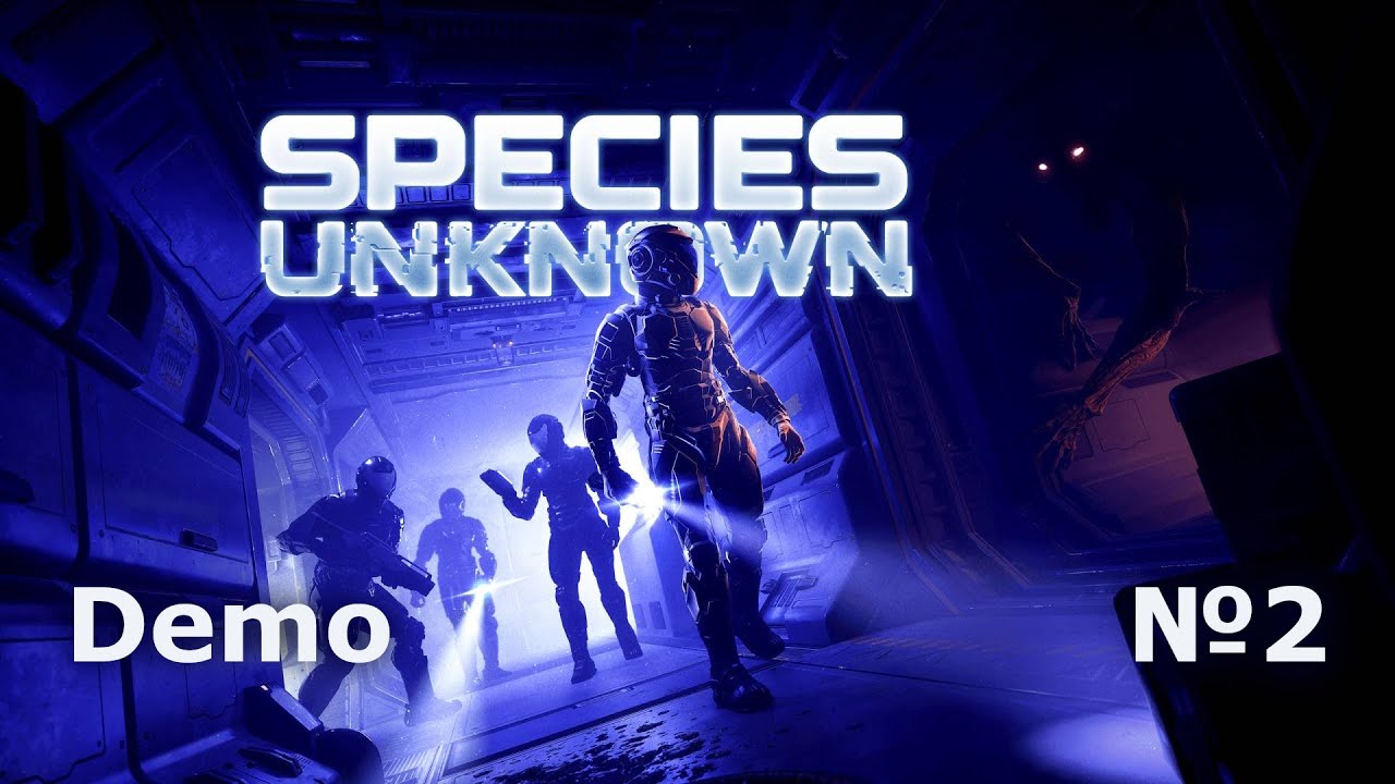 Species: Unknown Demo №2 ФИНАЛ