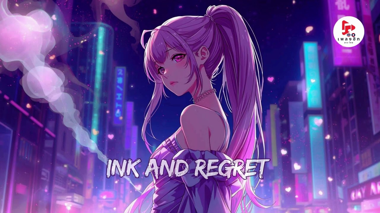 Ink and Regret - Hannah ZYNIX (Official Lyrics Video) |Anime K-pop song @เพลงฮิทลาวไทย 