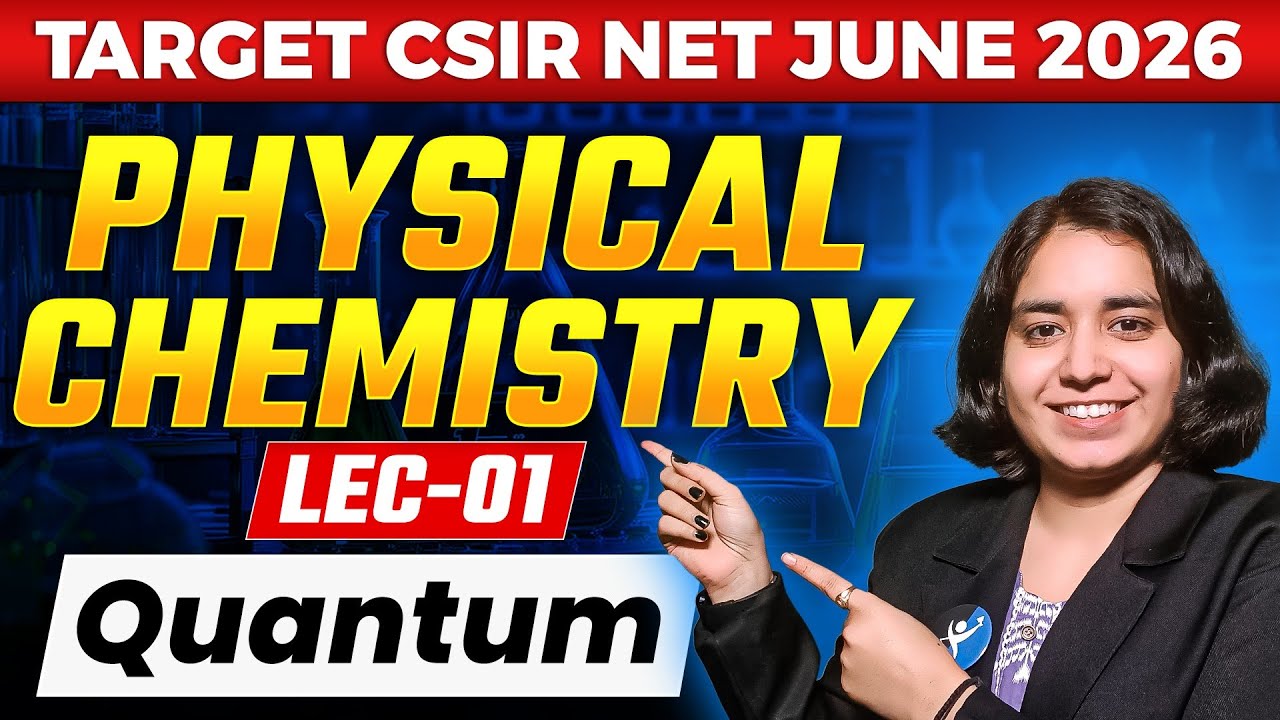 Quantum Chemistry | Physical Chemistry | CSIR NET Chemistry june 2026 | Lec 01 | IFAS