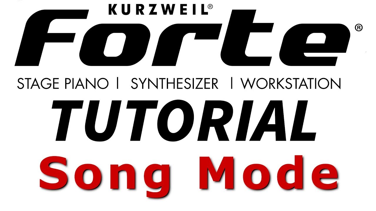 Kurzweil Forte Tutorial EP6 - Song Mode