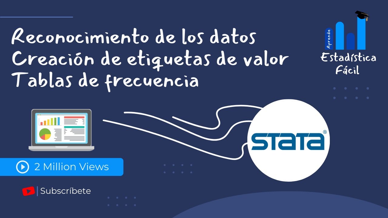 Reconocimiento de los datos, creación de etiquetas de valor y tablas de frecuencia en STATA 📈