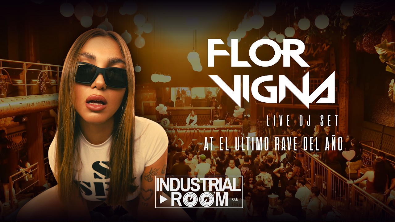 FLOR VIGNA DJ SET AT INDUSTRIAL ROOM (EL ULTIMO RAVE DEL AÑO)