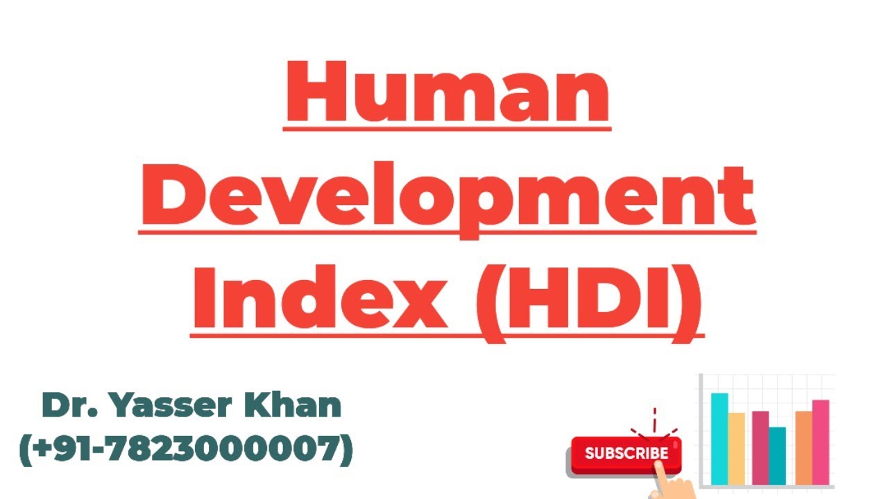 Human Development Index (HDI)