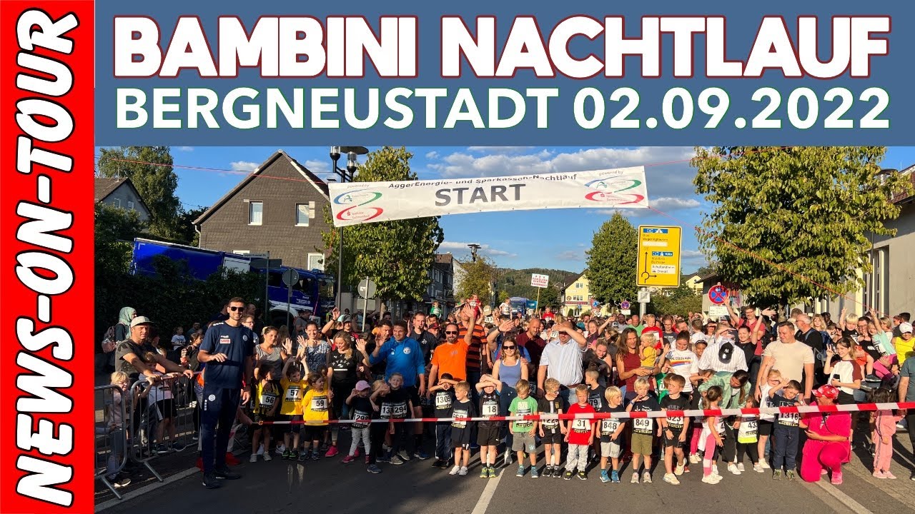 BAMBINIS eröffnen 40. Bergneustädter AggerEnergie- und Sparkassen Jubiläums Nachtlauf 02.09.2022