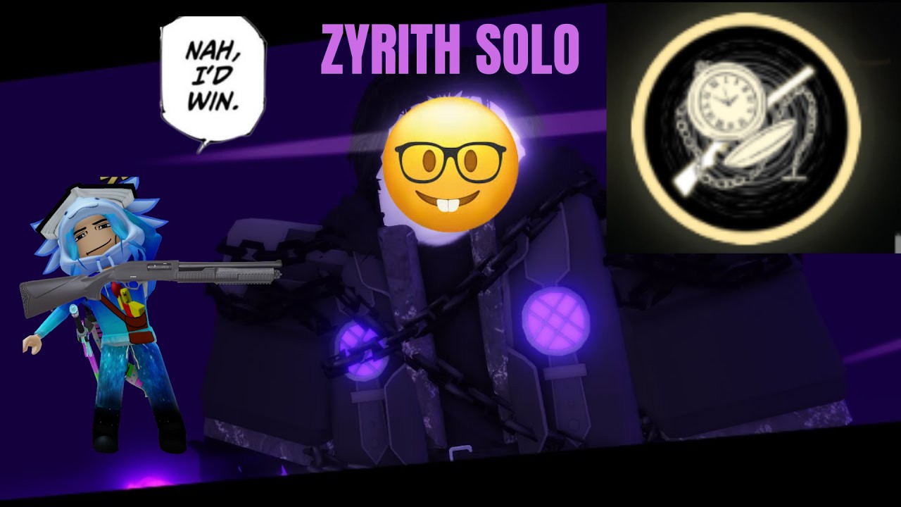 ZYRITH SOLO(read desc or just dont)