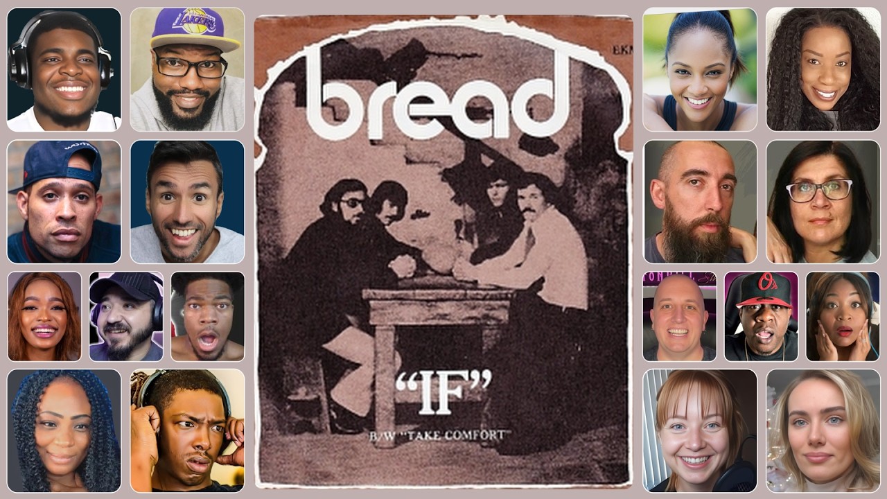 Bread - If - Reaction Compilation