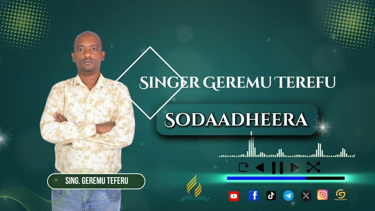 SODAADHEERA Geremu Terefu New Afaan Oromo Gospel Song 2025 