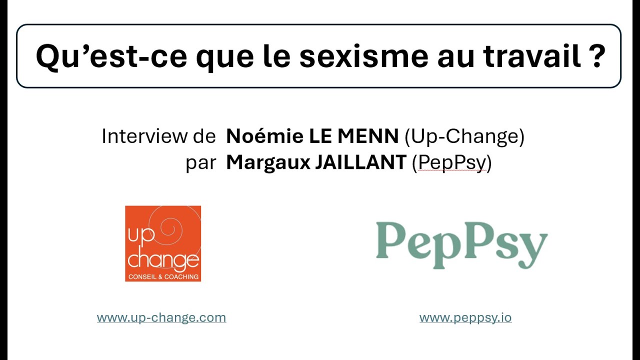 Qu'est ce que le sexisme au travail ?   PepPsy mai24