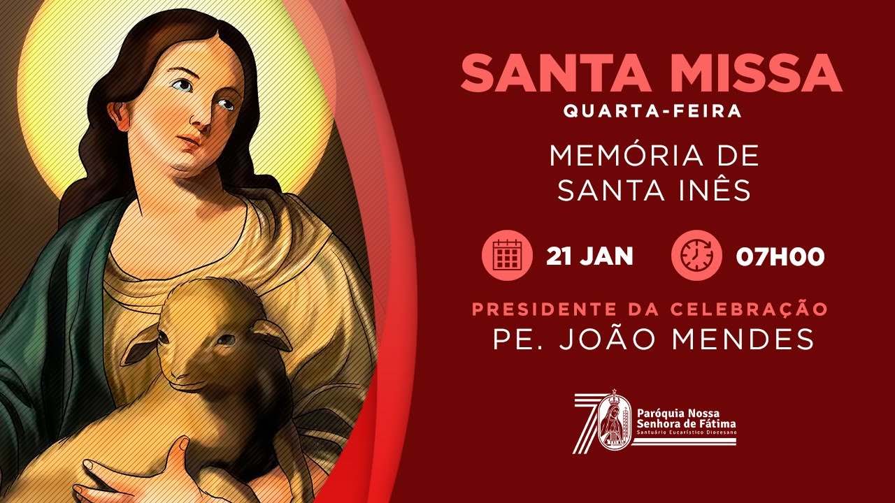 Santa Missa | Santa Inês, virgem e mártir | 21/01/2026 - 07h00 - Pe. João