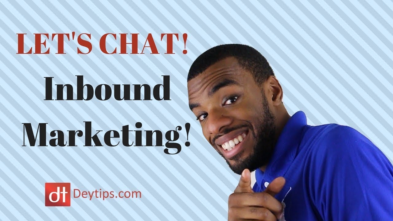 LETS CHAT: Inbound marketing