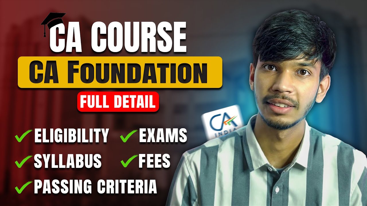 CA Course After 12th | Complete CA Foundation 2026 Guide: Eligibility, Syllabus, Fees, Exams & Tips