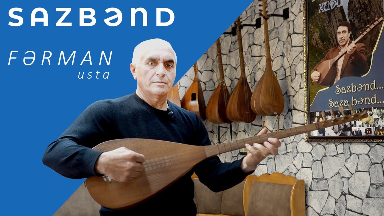 Sazbənd Fərman usta