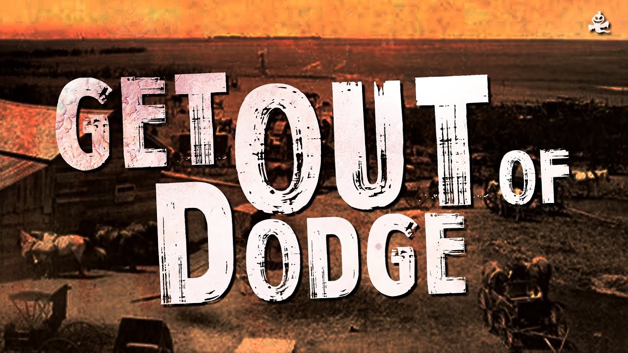 Get Out of Dodge | Dodge City, KS