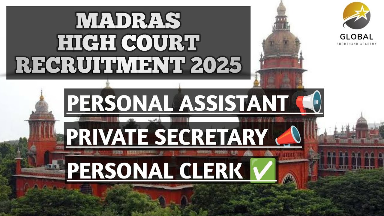 MADRAS HIGH COURT RECRUITMENT 2025 | PERSONAL ASSISTANT | PRIVATE SECRETARY 📣📢