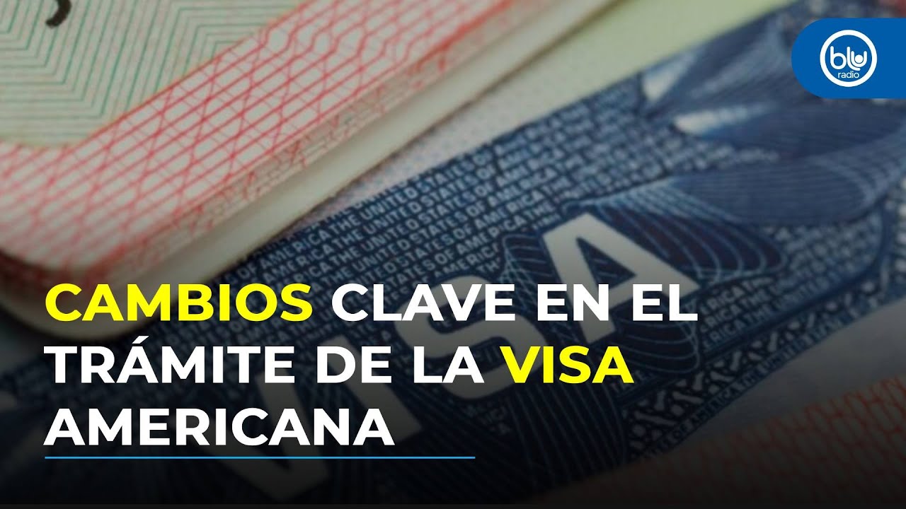 ¿Qué cambia en el trámite de visa a EEUU para colombianos? Nuevos costos y plazos más estrictos