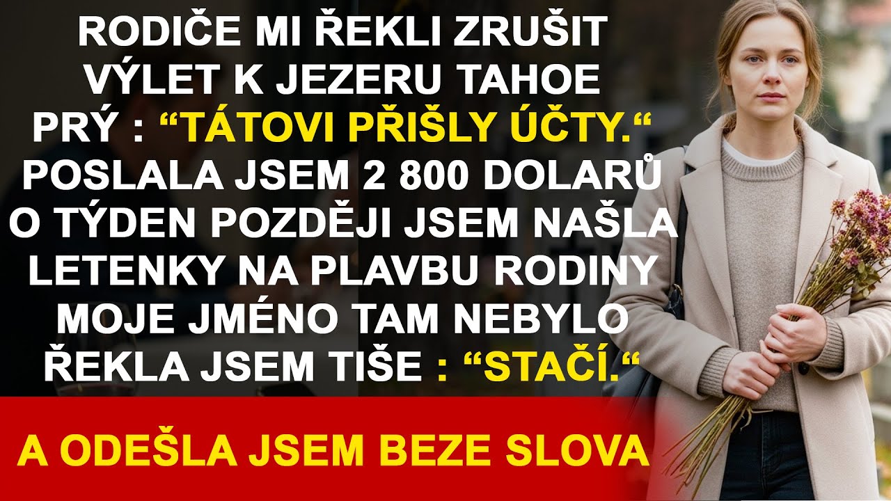 Rodiče mi řekli, abych zrušil svůj výlet k jezeru Tahoe, protože 