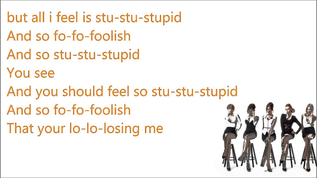 The Saturdays - So stupid Lyrics