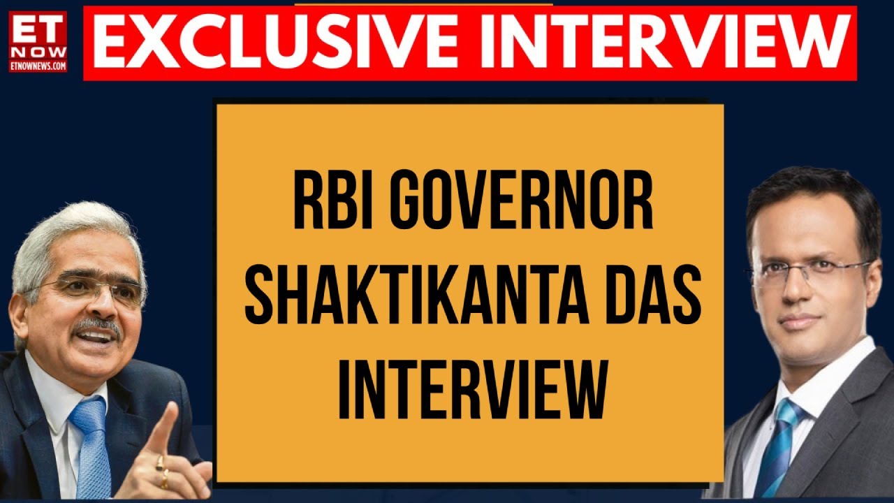 RBI Governor Interview | Mega Exclusive! Shaktikanta Das Speaks with Nikunj Dalmia On ET Now