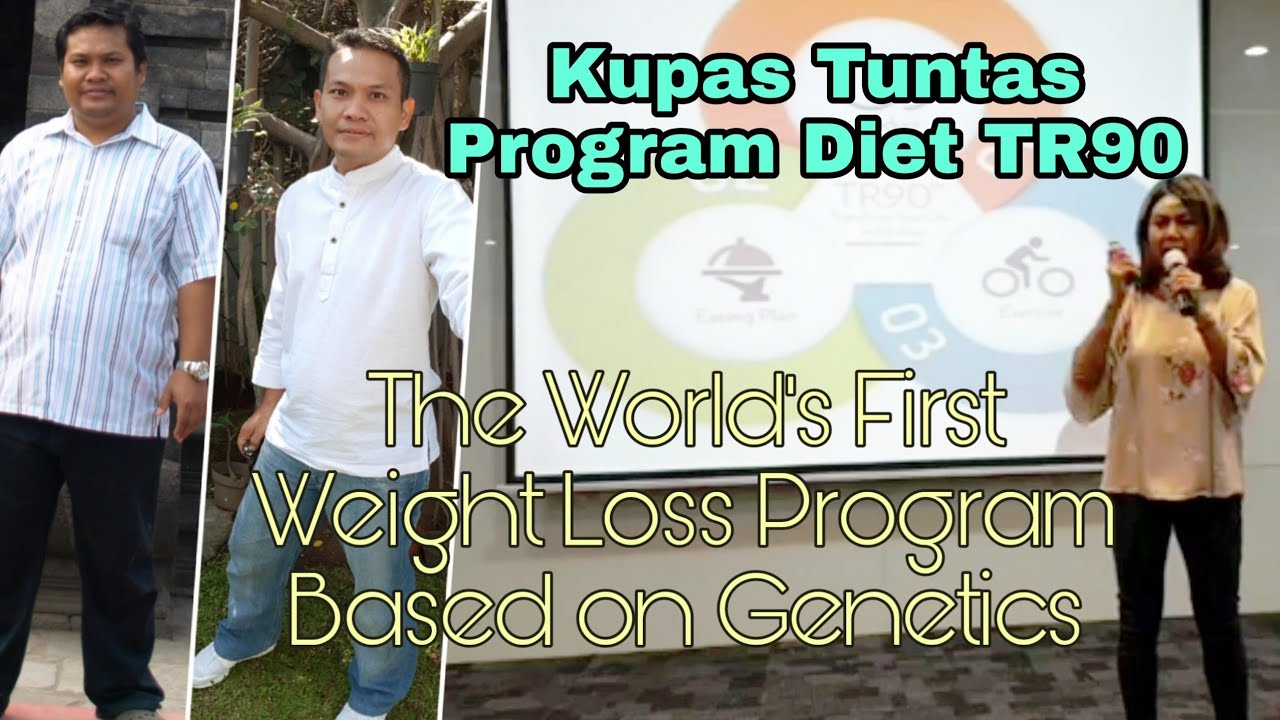 Kupas Tuntas Program Diet TR90, The World's First Weight loss Program Based on Genetics