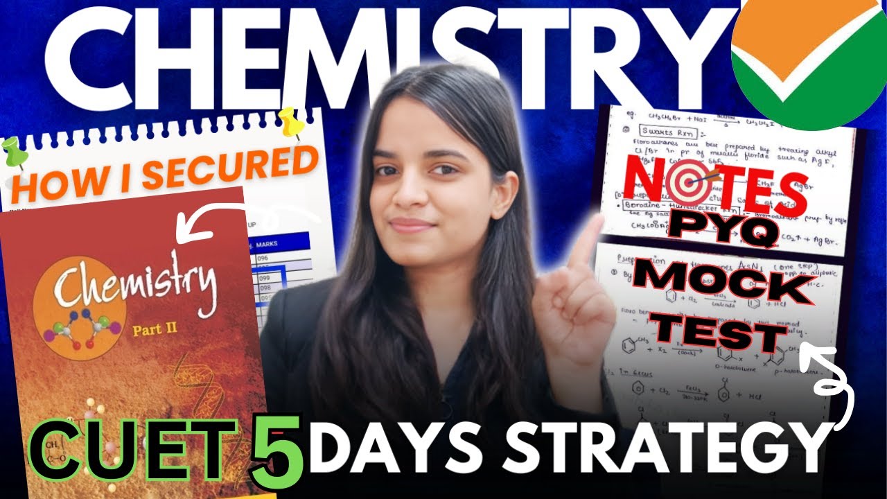 CUET Complete CHEMISTRY in just 5days✅ Score 200+ Chemistry STRATEGY for CUET2025🔥🔴Free Notes & mock