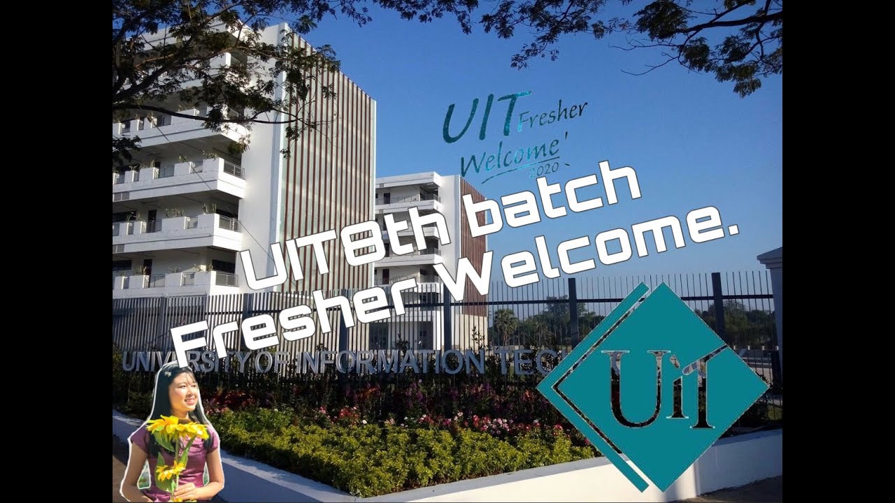 UIT fresher welcome