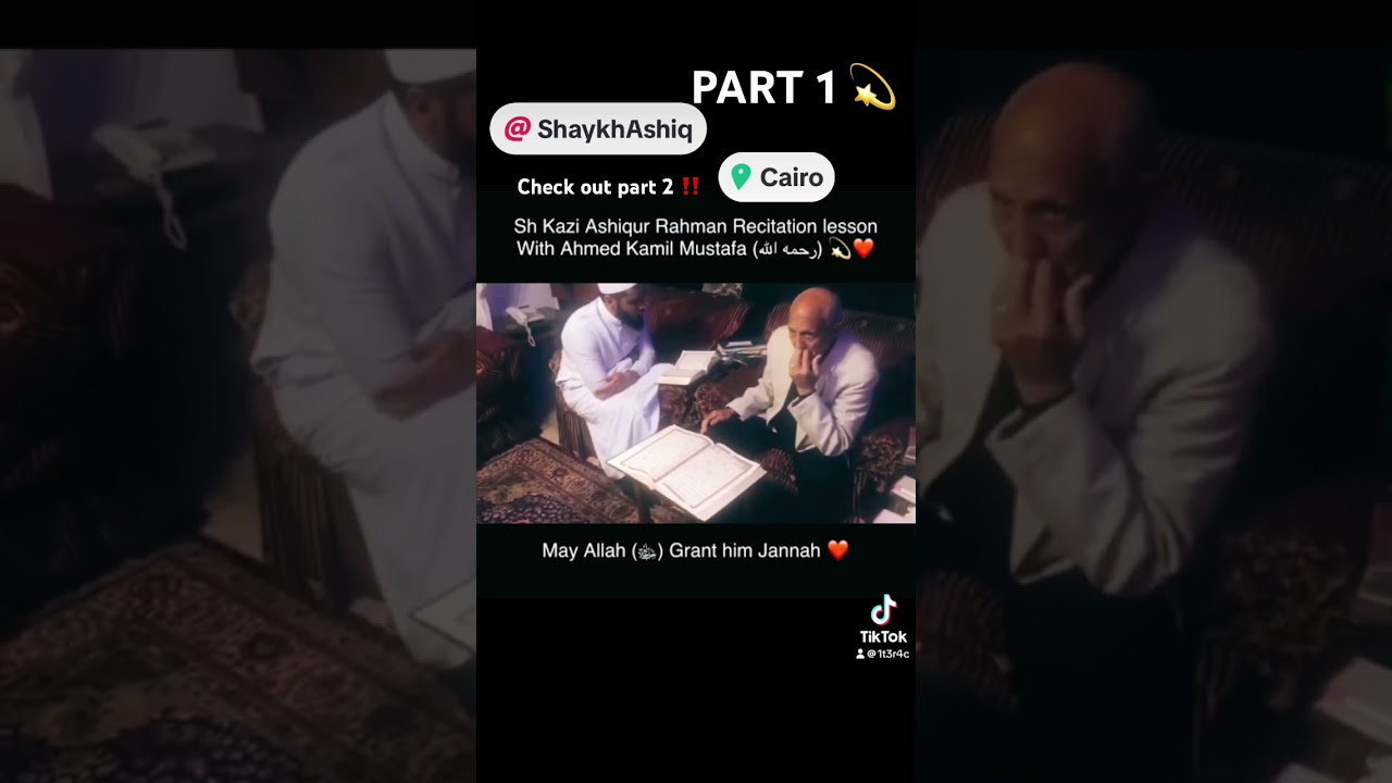 @ShaykhAshiq With Ahmed Mustafa Kamil 💫❤️☝🏼 [PART 1💫] check out part 2 ‼️