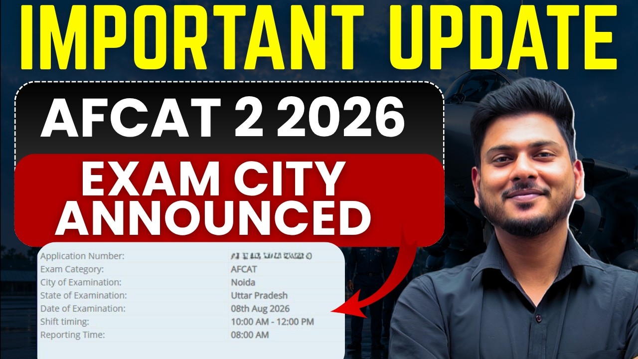 AFCAT 2 2026 Exam City Intimation Slip Released | AFCAT 2 2026 Exam City Announced
