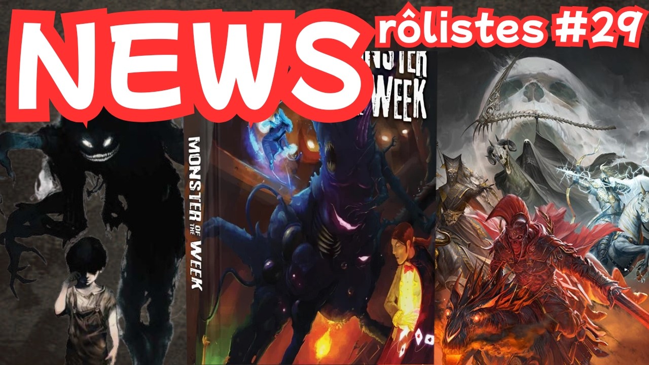 Financements, Monster of the Week, Trolls sans Légendes, Graal d'Or... News rôlistes #29