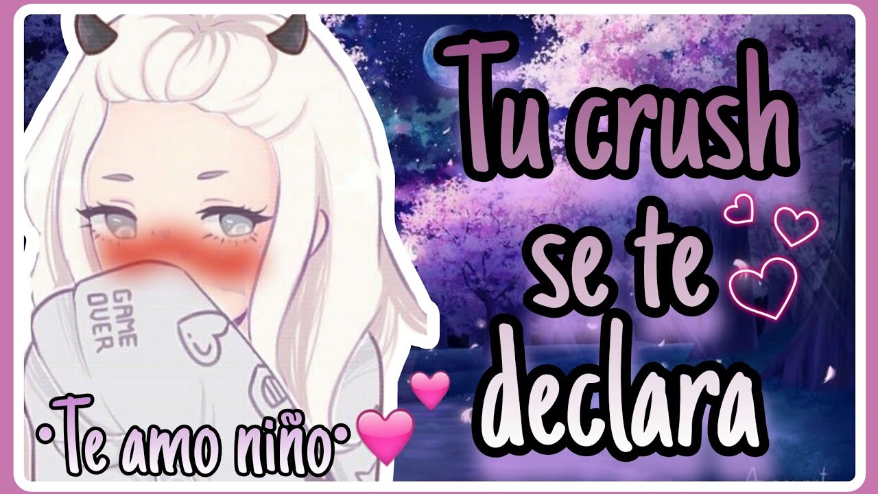 •Tu crush se te declara•[Asmr-Sailor] (Te amo niño♡)