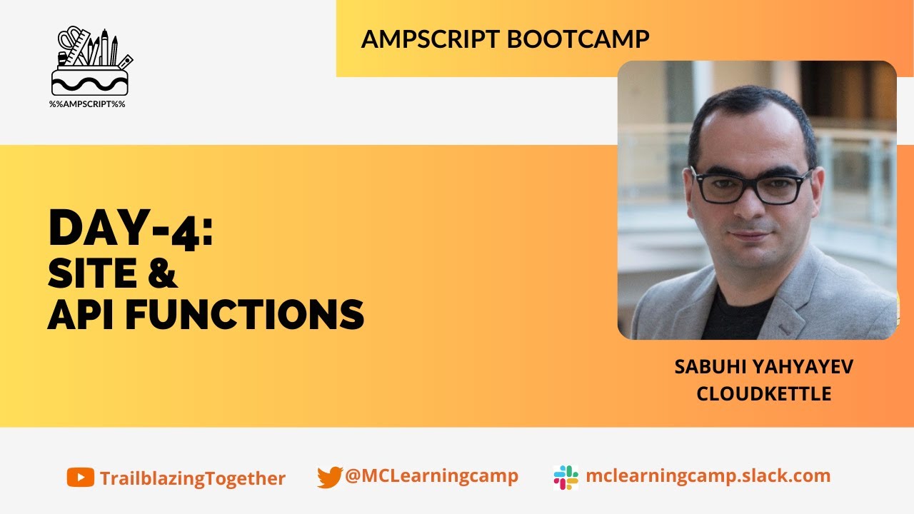 Ampscript Bootcamp -  Site and API functions