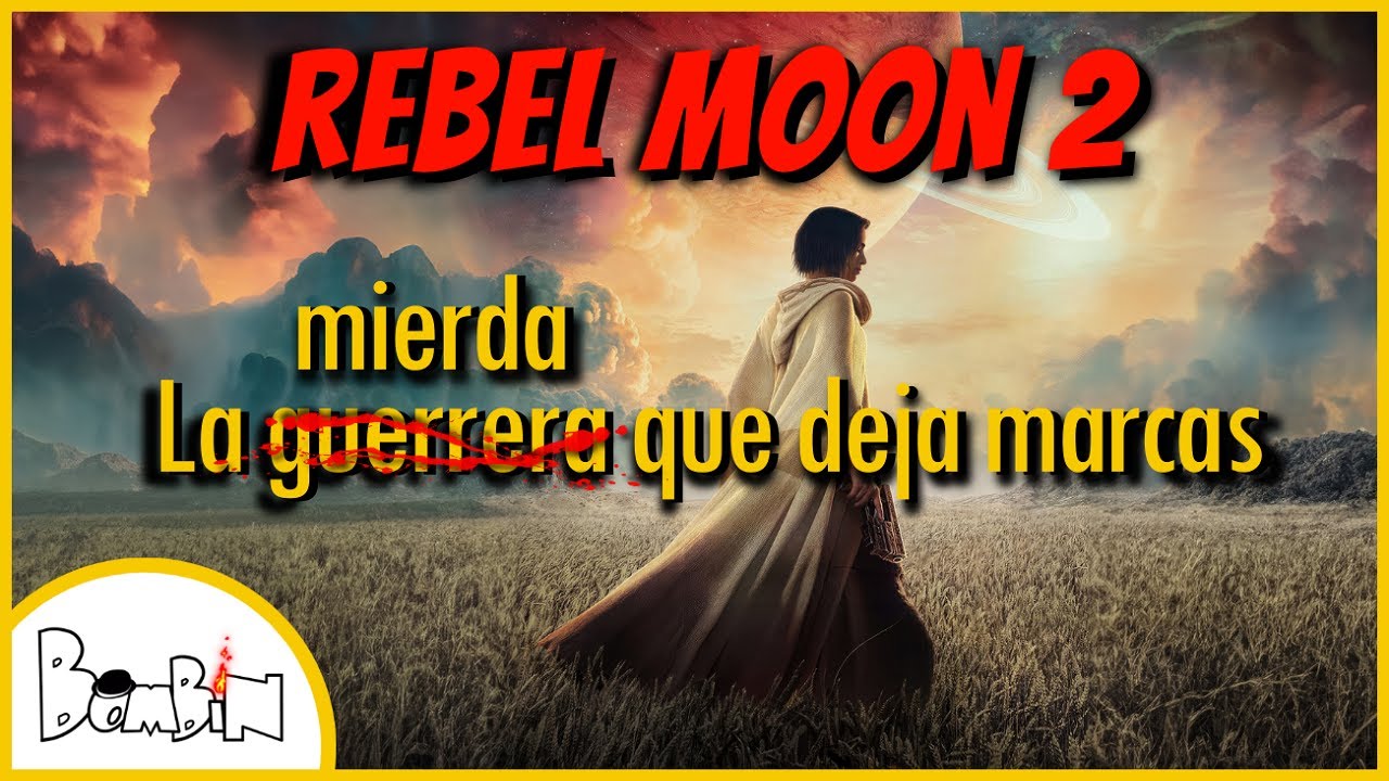 REBEL MOON 2 🔴 STAR WARS sí podía ser PEOR