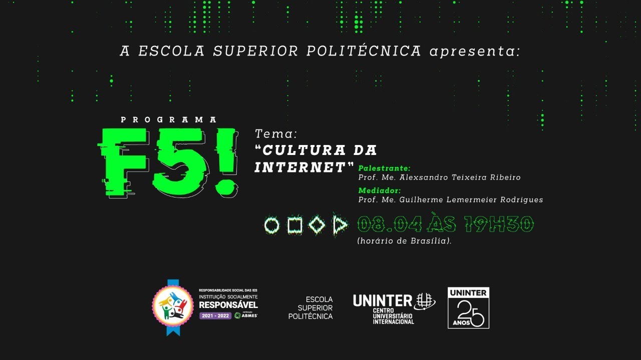 Programa F5!: cultura da Internet - 08.04.2022