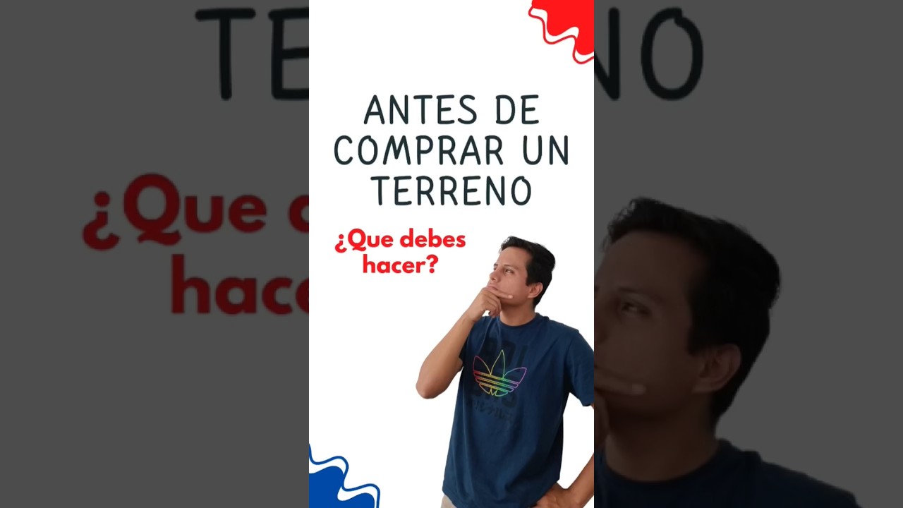 🔎 COSAS QUE DEBES SABER ANTES DE COMPRAR UN TERRENO #Terreno #Inversi&ograve;n #Tips #Oportunidades